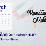 Ramadan 2025 Calendar UAE