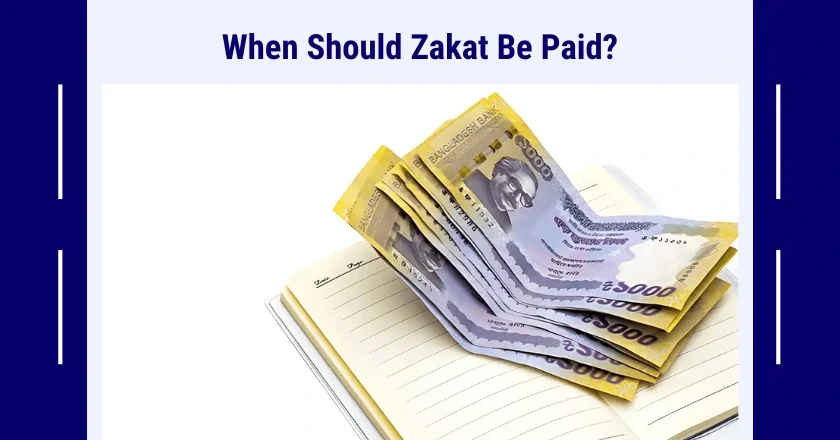 When Should Zakat Be Paid?