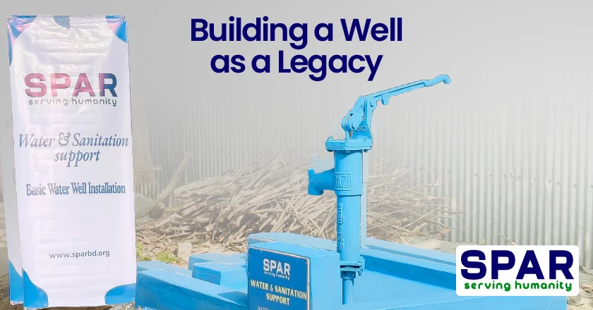 Building a Well: The Gift That Changes Lives 5 Building a Well as a Legacy