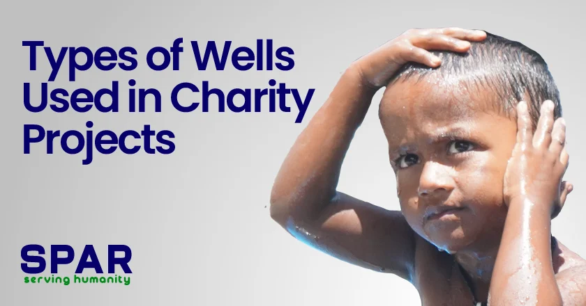 Types of Wells Used in Charity Projects