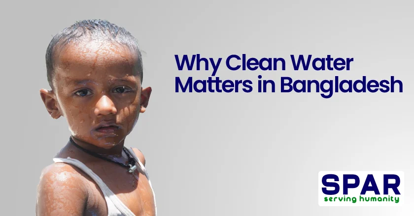Why Clean Water Matters in Bangladesh