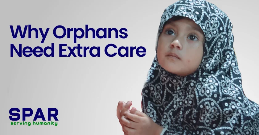 Why Orphans Need Extra Care