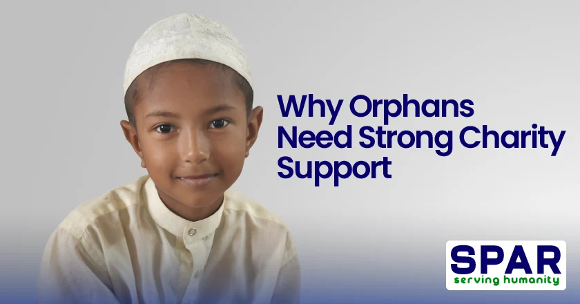 Why Orphans Need Strong Charity Support 