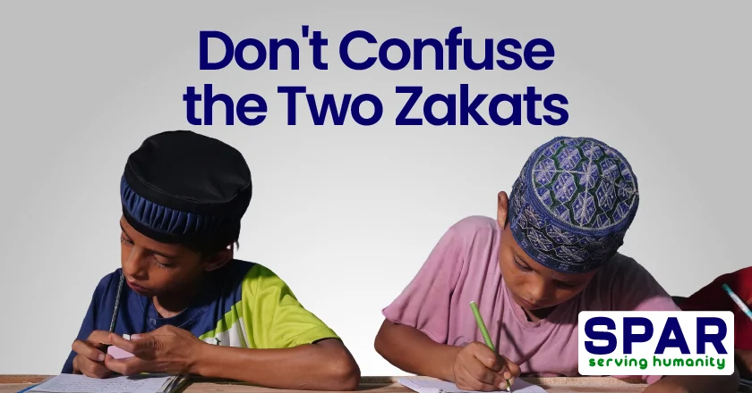 Don't Confuse the Two Zakats