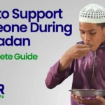 How to Support Someone During Ramadan