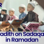 hadith on sadaqah in Ramadan​