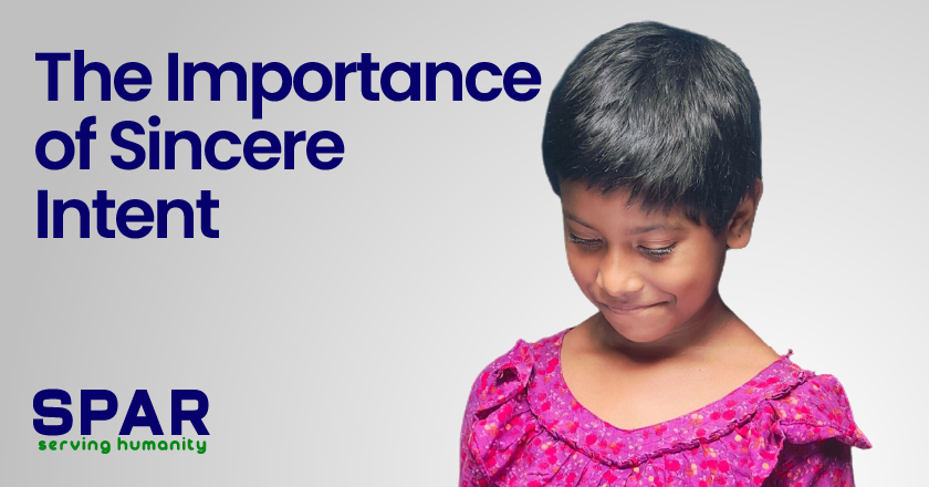 The Importance of Sincere Intent