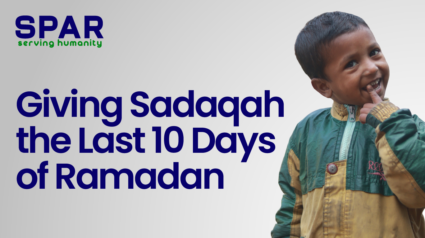 giving sadaqah last 10 days of ramadan​