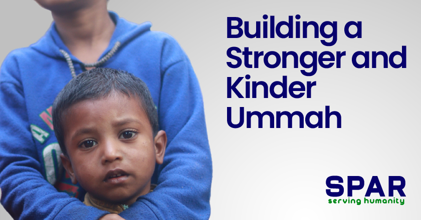 Building a Stronger and Kinder Ummah