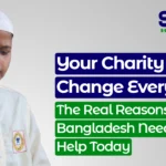 Why Help Bangladesh?
