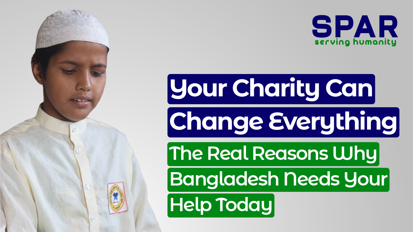 Why Help Bangladesh?
