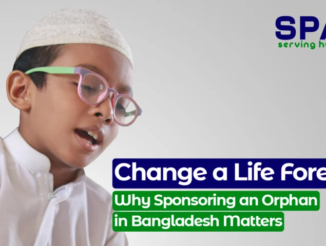 Change a Life Forever: Why Sponsoring an Orphan in Bangladesh Matters