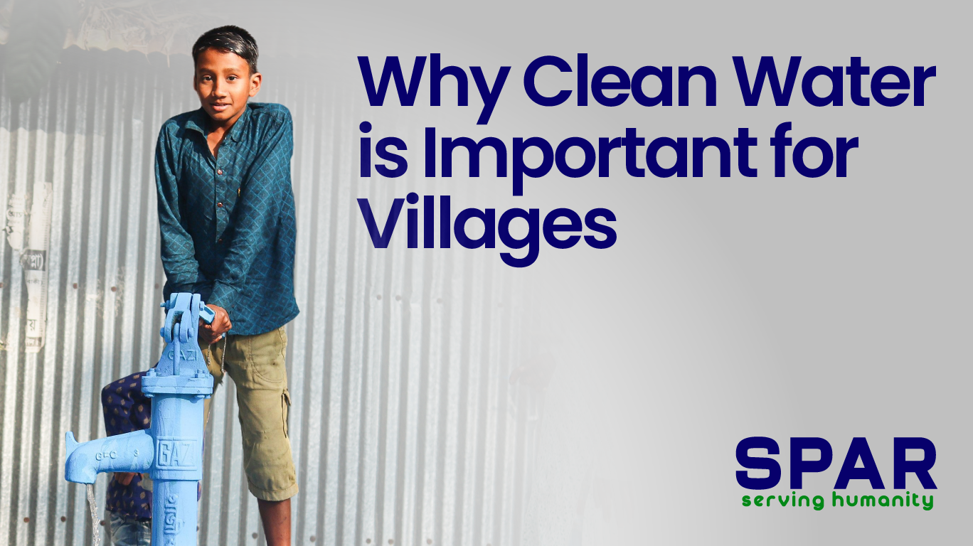 why clean water is important for villages