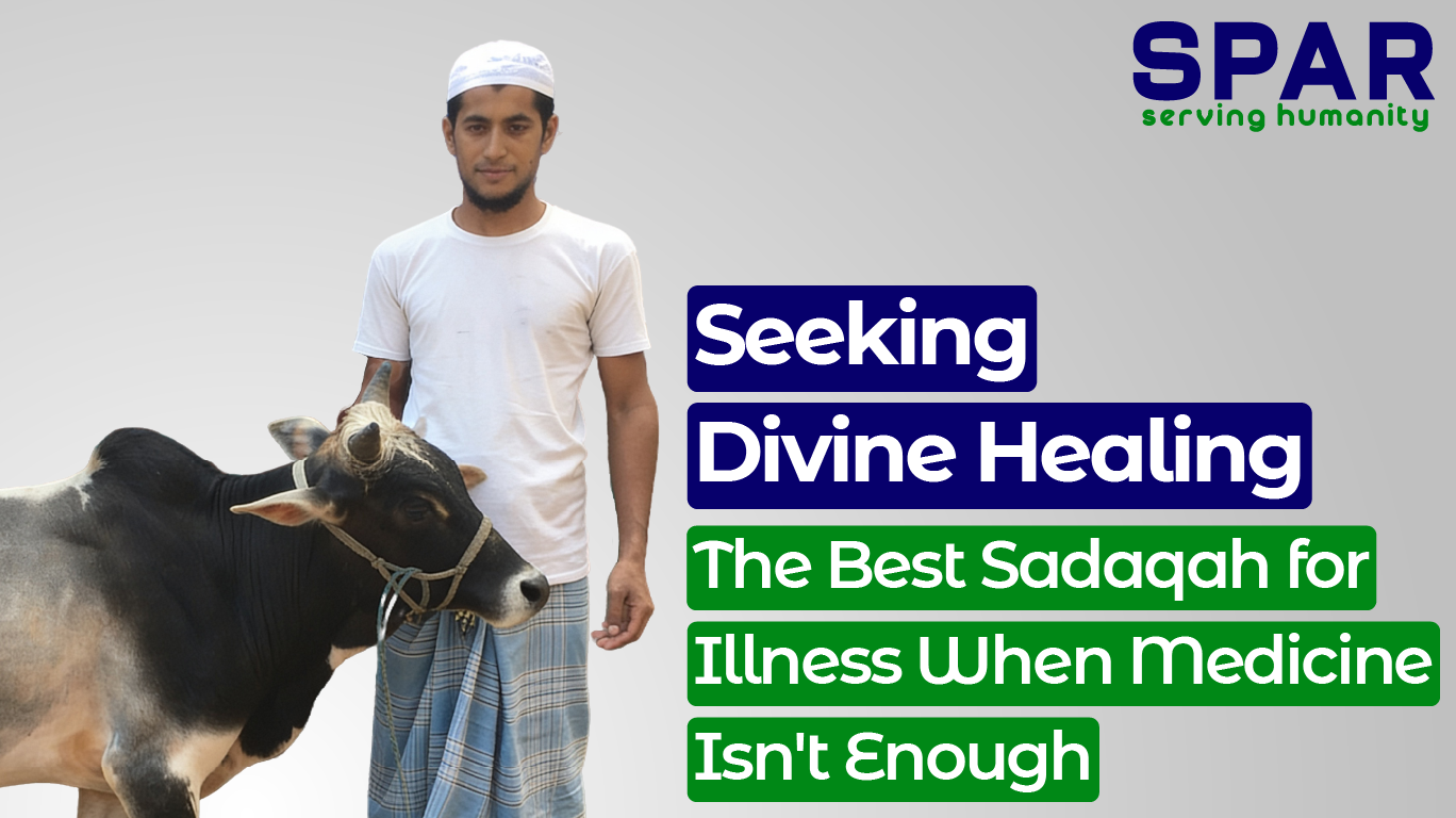 Best sadaqah for illness​