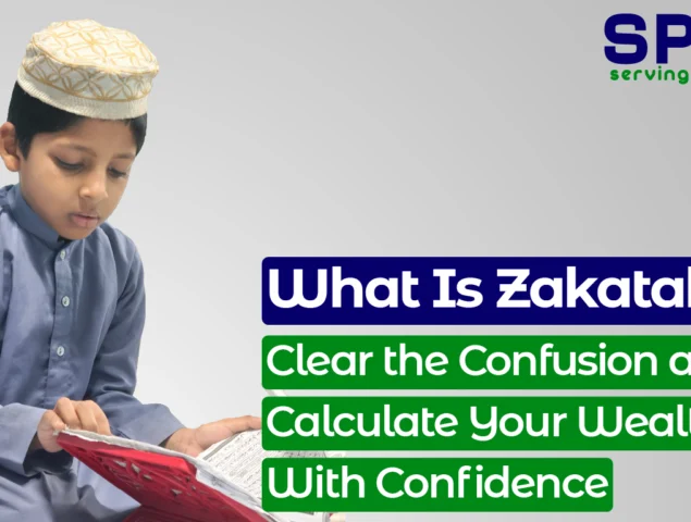 What Is Zakatable? Clear the Confusion and Calculate Your Wealth With Confidence