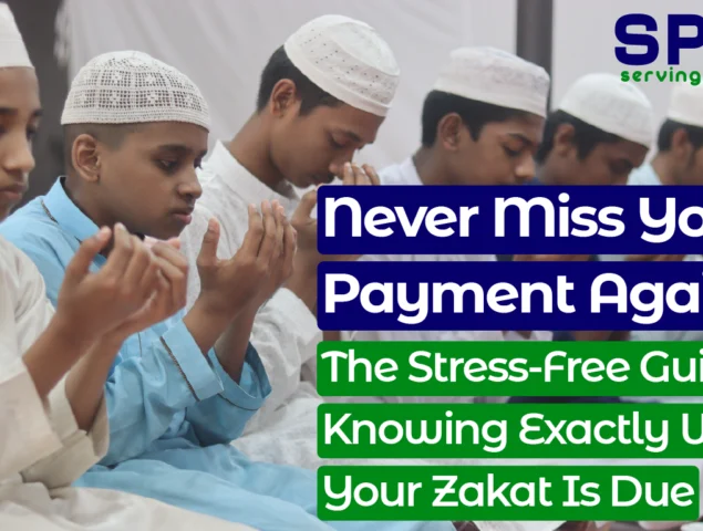 Never Miss Your Payment Again: Know Exactly When Your Zakat Is Due