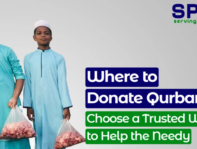 Where to Donate Qurbani: Choose a Trusted Way to Help the Needy