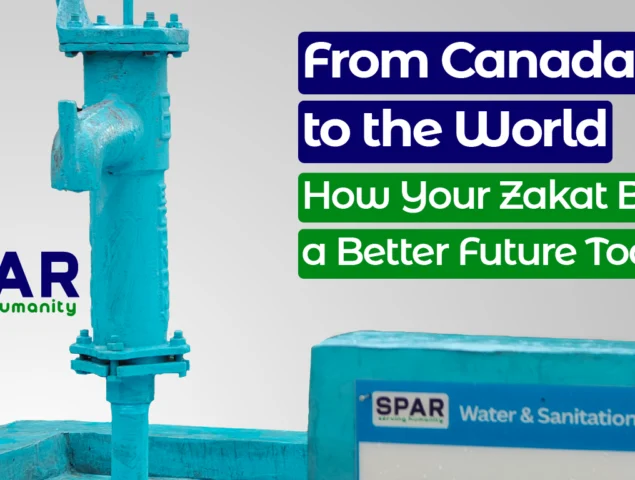 From Canada to the World: How Your Zakat Builds a Better Future Today