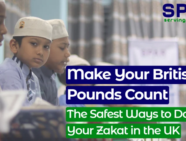 Make Your British Pounds Count: The Safest Ways to Donate Your Zakat in the UK