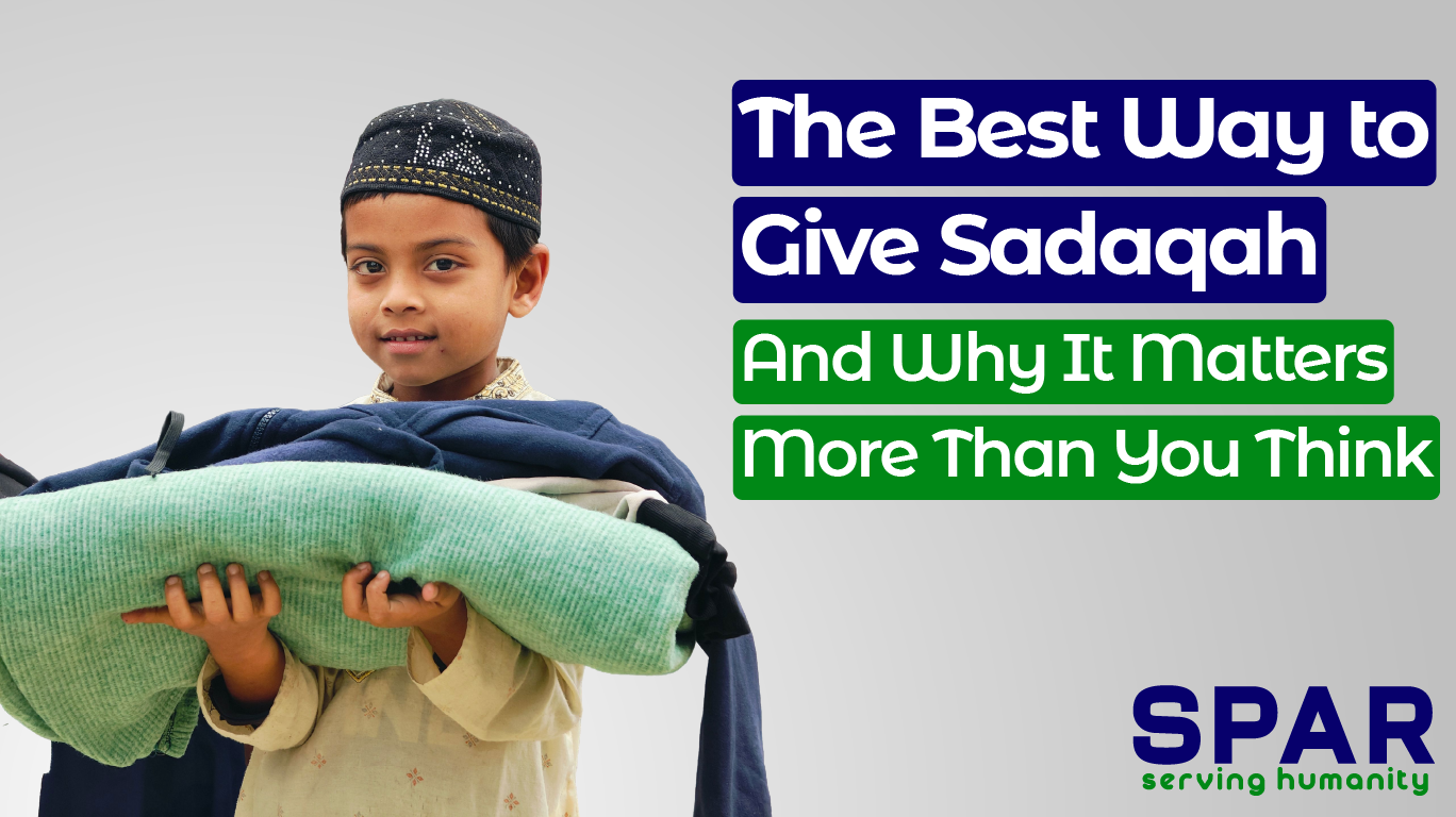 best way to give sadaqah