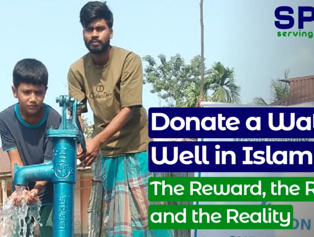 Donate a Water Well in Islam: The Reward, the Rules, and the Reality