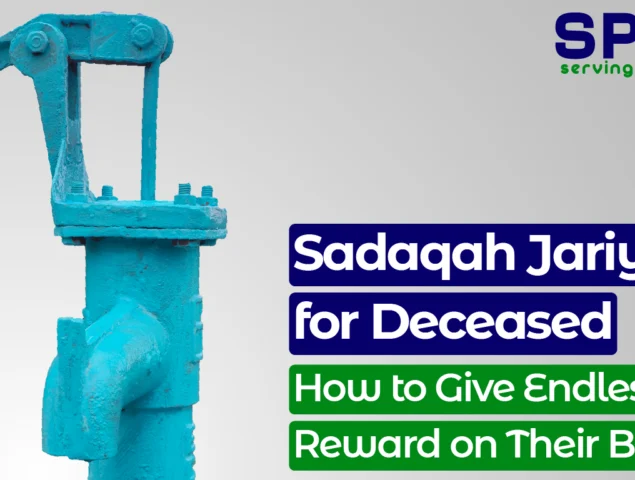 Sadaqah Jariyah for Deceased: How to Give Endless Reward on Their Behalf