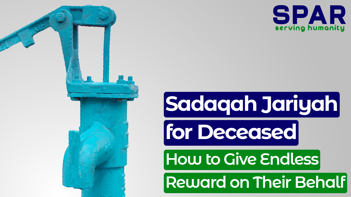 Sadaqah Jariyah for Deceased: How to Give Endless Reward on Their Behalf
