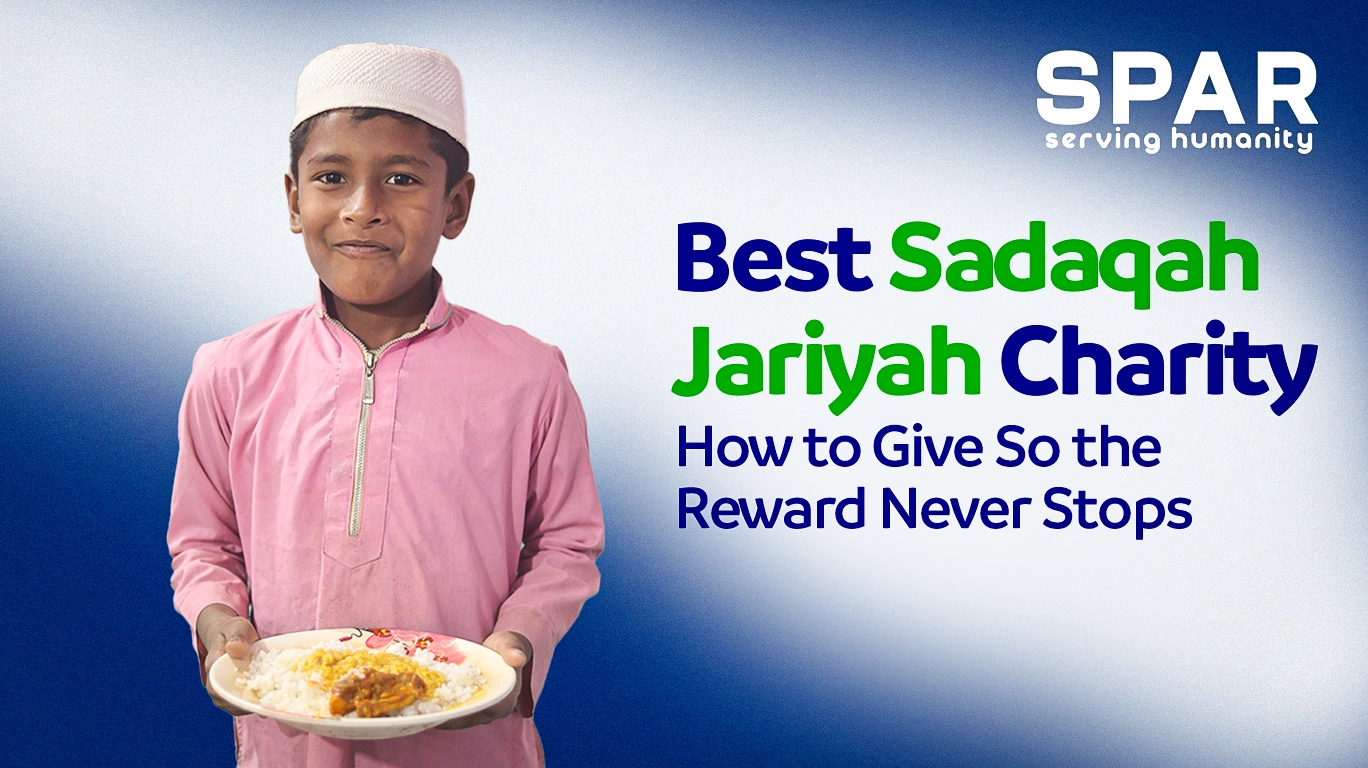 Best Sadaqah Jariyah Charity How to Give So the Reward Never Stops