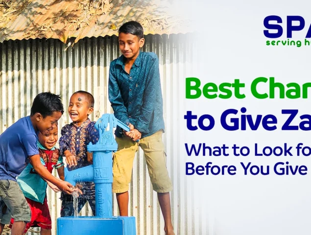 Best Charity to Give Zakat: What to Look for Before You Give