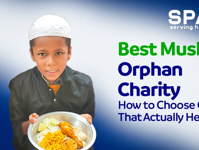 Best Muslim Orphan Charity: How to Choose One That Actually Helps
