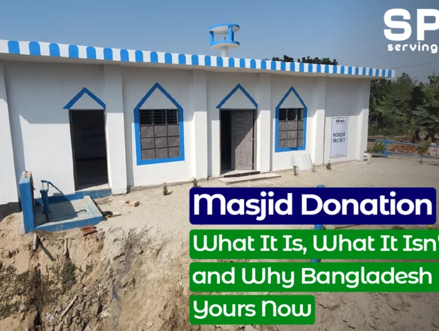 Masjid Donation: What It Is, What It Isn’t, and Why Bangladesh Needs Yours Now